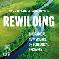 Rewilding - Cain Blythe - audiobook