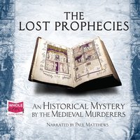 The Lost Prophecies - The Medieval Murders - audiobook