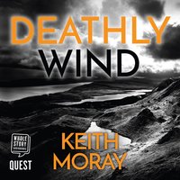 Deathly Wind - Keith Moray - audiobook