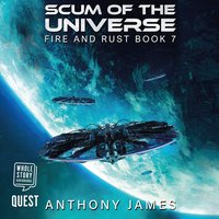 Scum of the Universe - Anthony James - audiobook