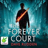 The Forever Court - Dave Rudden - audiobook