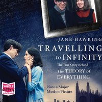 Travelling to Infinity - Jane Hawking - audiobook