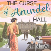 The Curse of Arundel Hall - J. New - audiobook