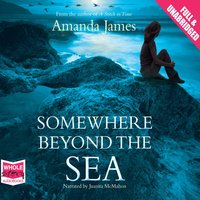 Somewhere Beyond the Sea - Amanda James - audiobook