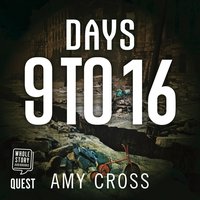 Days 9 To 16 - Amy Cross - audiobook