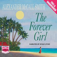 The Forever Girl - Alexander McCall Smith - audiobook