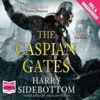 The Caspian Gates - Harry Sidebottom - audiobook