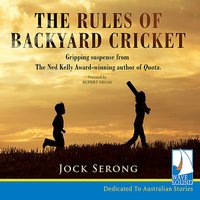 The Rules of Backyard Cricket - Jock Serong - audiobook