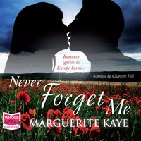 Never Forget Me - Marguerite Kaye - audiobook