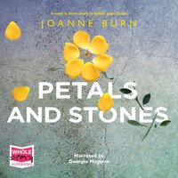 Petals and Stones - Joanne Burn - audiobook