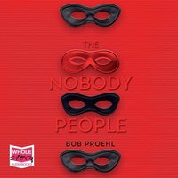 The Nobody People - Bob Proehl - audiobook