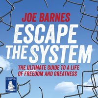 Escape the System - Joe Barnes - audiobook