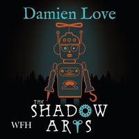 The Shadow Arts - Damien Love - audiobook