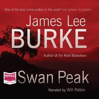 Swan Peak - James Lee Burke - audiobook