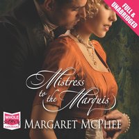 Mistress to the Marquis - Margaret McPhee - audiobook
