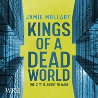 Kings of a Dead World - Jamie Mollart - audiobook