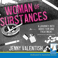 Woman of Substances - Jenny Valentish - audiobook