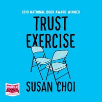Trust Exercise - Susan Choi - audiobook