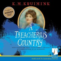Treacherous Country, A - Katherine Kruimink - audiobook