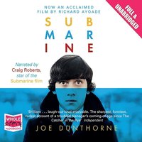 Submarine - Joe Dunthorne - audiobook