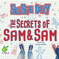 The Secrets of Sam and Sam - Susie Day - audiobook