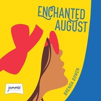 Enchanted August - Brenda Bowen - audiobook