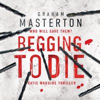 Begging to Die - Graham Masterton - audiobook