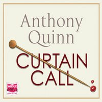Curtain Call - Anthony Quinn - audiobook