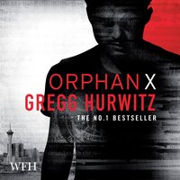 Orphan X - Gregg Hurwitz - audiobook