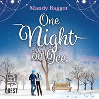 One Night on Ice - Mandy Baggot - audiobook