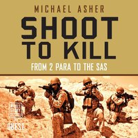 Shoot to Kill - Michael Asher - audiobook