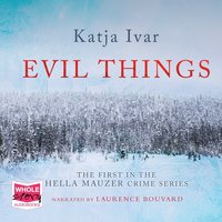 Evil Things - Katja Ivar - audiobook