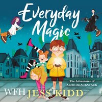 Everyday Magic - Jess Kidd - audiobook