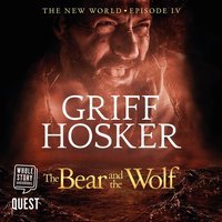 The Bear and the Wolf - Griff Hosker - audiobook