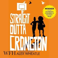 Straight Outta Crongton - Alex Wheatle - audiobook
