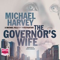 The Governor's Wife - Michael Harvey - audiobook