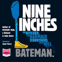 Nine Inches - Colin Bateman - audiobook