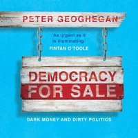 Democracy for Sale - Peter Geoghegan - audiobook