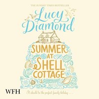 Summer at Shell Cottage - Lucy Diamond - audiobook