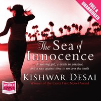 The Sea of Innocence - Kishwar Desai - audiobook