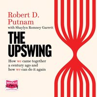The Upswing - Robert D. Putnam - audiobook