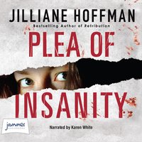 Plea of Insanity - Jilliane Hoffman - audiobook