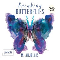 Breaking Butterflies - M. Anjelais - audiobook