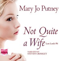 Not Quite a Wife - Mary Jo Putney - audiobook