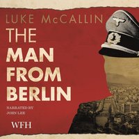 The Man from Berlin - Luke McCallin - audiobook