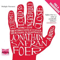 Extremely Loud and Incredibly Close - Jonathan Safran Foer - audiobook