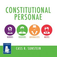 Constitutional Personae - Cass R. Sunstein - audiobook