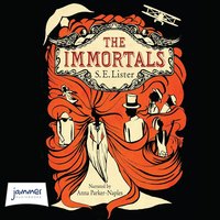 The Immortals - S.E. Lister - audiobook
