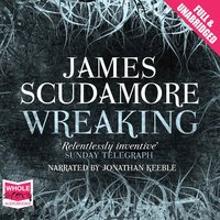 Wreaking - James Scudamore - audiobook