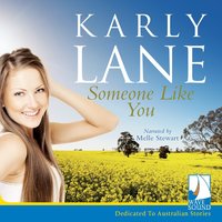 Someone Like You - Karly Lane - audiobook